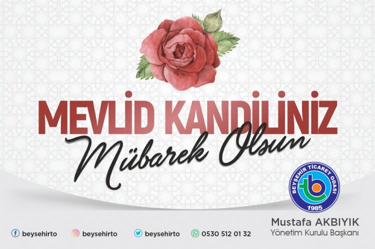Mevlid Kandiliniz Mübarek Olsun.