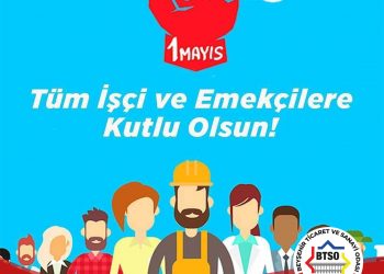 1 MAYIS TÜM İŞÇİ VE EMEKÇİLERE KUTLU OLSUN