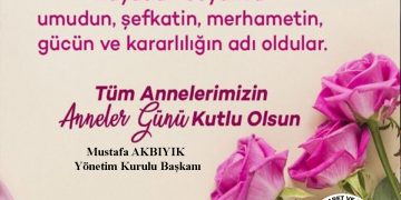 TÜM ANNELERİMİZİN ANNELER GÜNÜ KUTLU OLSUN