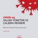 T.C Sağlık Bakanlığı Covid-19 Salgın Yönetimi ve Çalışma Rehberi Güncellendi