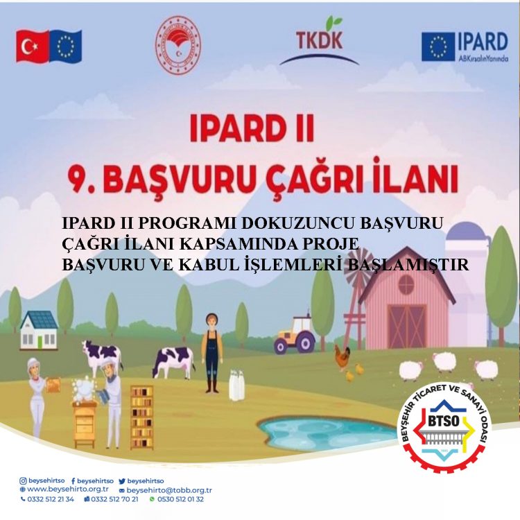 IPARD II PROGRAMI DOKUZUNCU BAŞVURU ÇAĞRI İLANI KAPSAMINDA PROJE BAŞVURU VE KABUL İŞLEMLERİ BAŞLAMIŞTIR