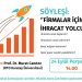 “FİRMALAR İÇİN İHRACAT YOLCULUĞU” 24 Eylül 2020 Perşembe – 14.00