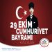29 EKİM CUMHURİYET BAYRAMI KUTLU OLSUN