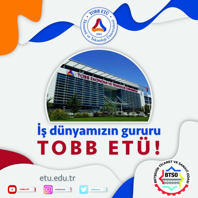 İŞ DÜNYAMIZIN GURURU TOBB ETÜ