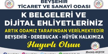 K BELGELERİ BEYŞEHİR TİCARET VE SANAYİ ODASI’NDAN ALINABİLECEK